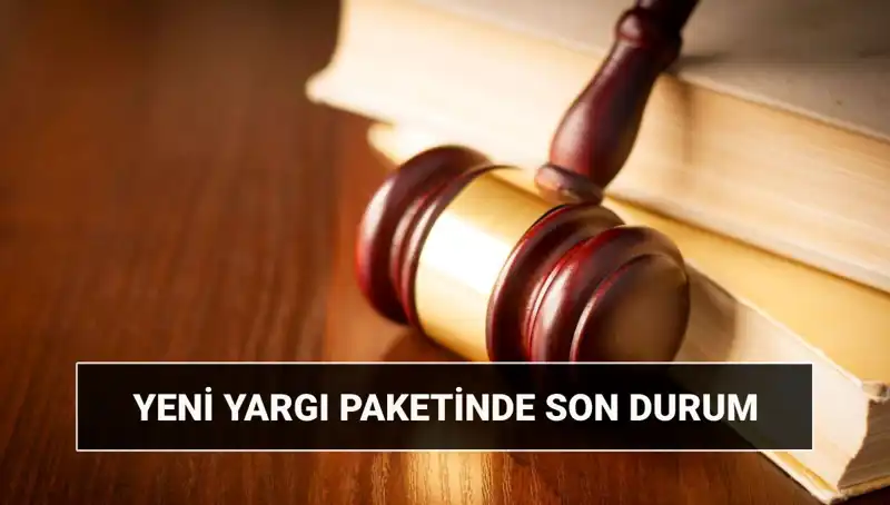 Yeni Yargı Paketi 2025: Son Gelişmeler ve Beklenen İnfaz Düzenlemeleri