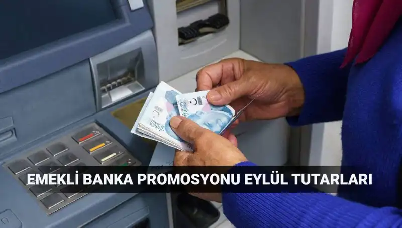 Eylül 2023 Emekli Banka Promosyonlarında Rekor Artış: En Yüksek Tutarlar Hangi Bankalarda?