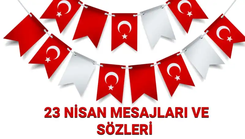 23 Nisan Çocuk Bayramı'nda Unutulmaz Mesajlar: Resimli ve Yazılı Paylaşımlar