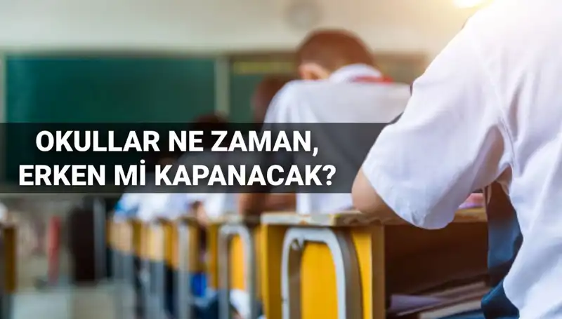 2024-2025 Eğitim Yılı Ne Zaman Kapanacak? Öğrenciler Hazır Mı?